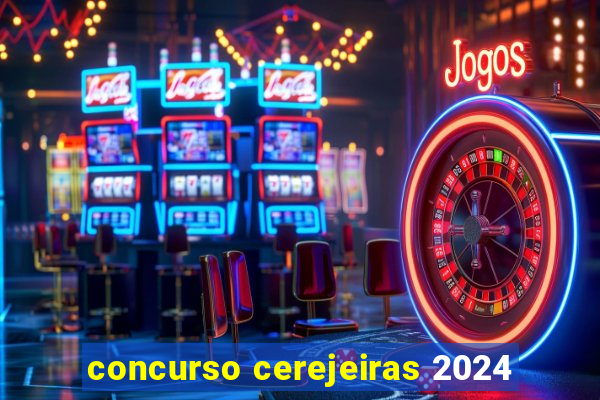 concurso cerejeiras 2024